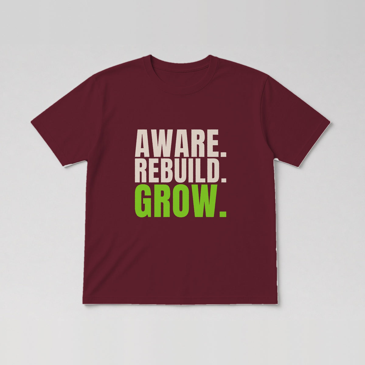 Aware. Rebuild. Grow. Tee in Maroon