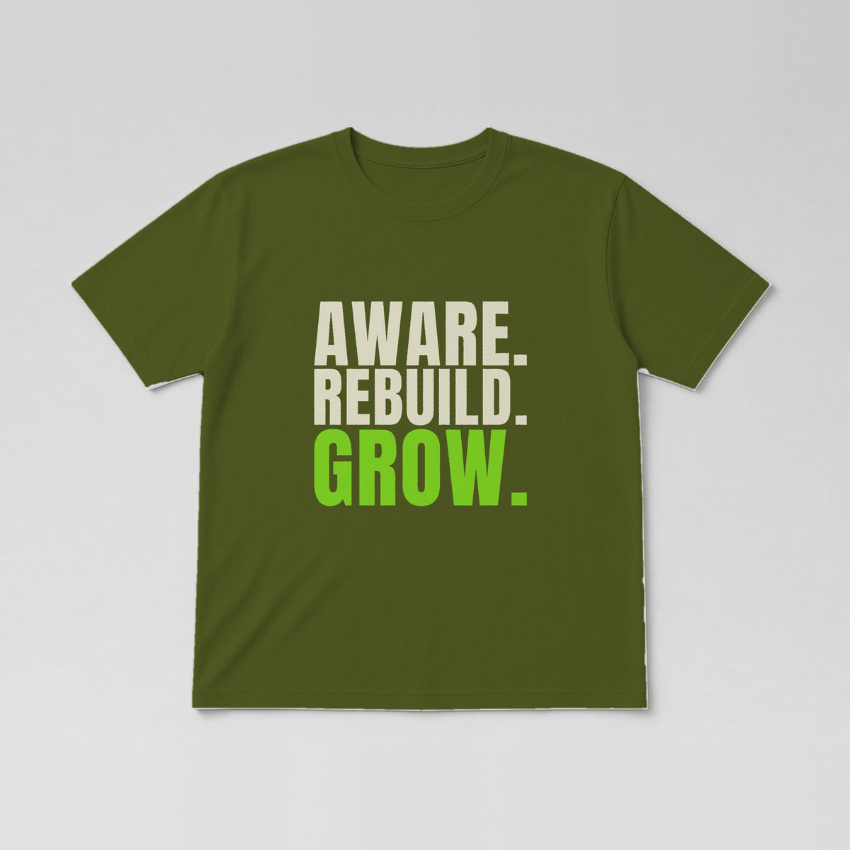 Aware. Rebuild. Grow. Tee in Military Green