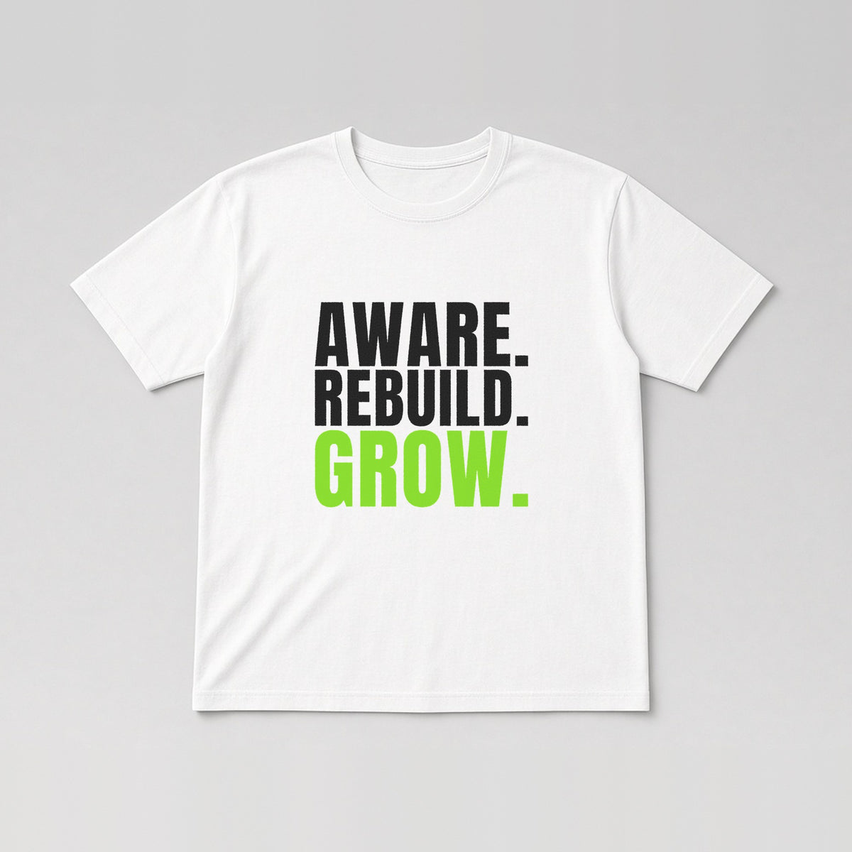 Aware. Rebuild. Grow. Tee in White