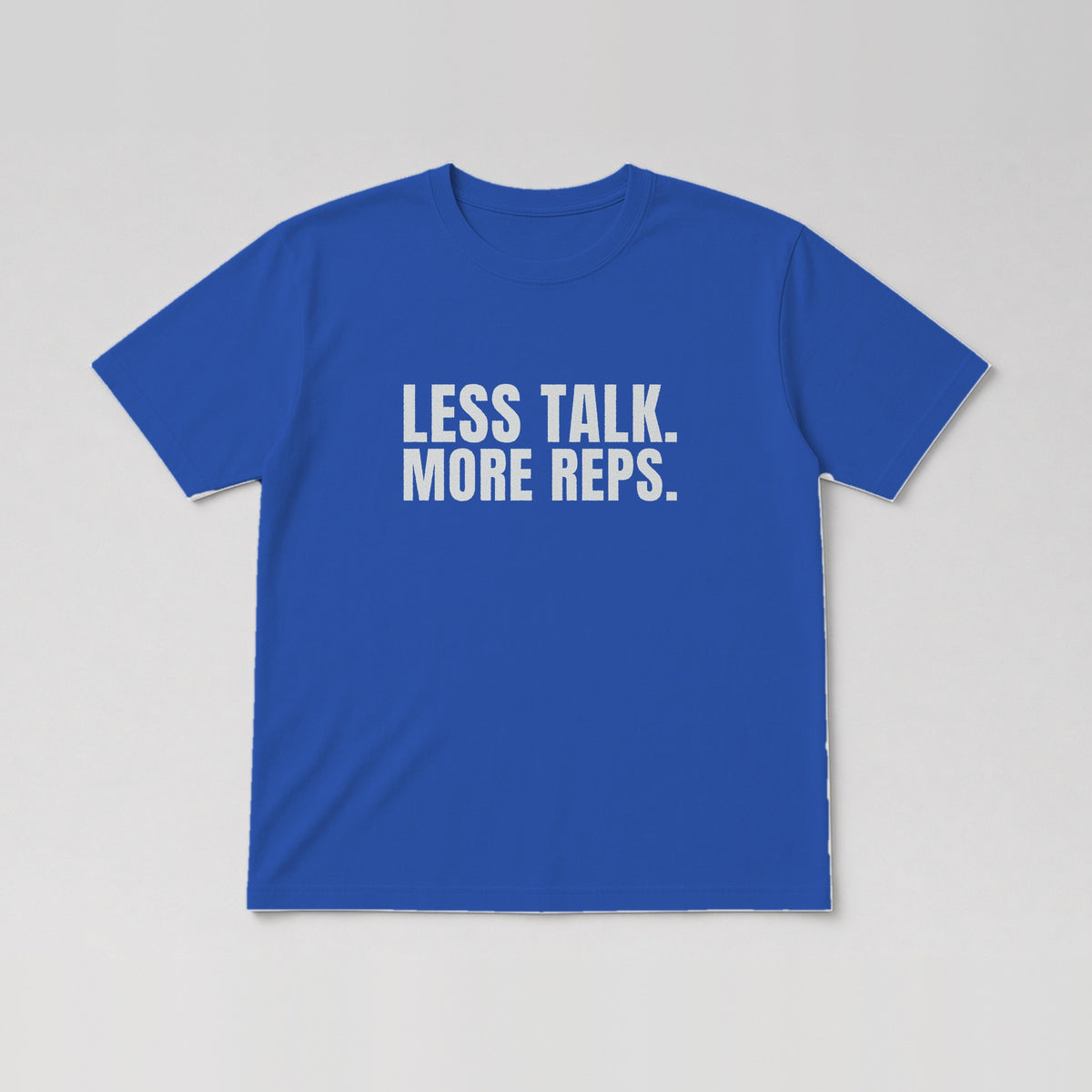 Less Talk. More Reps. Tee in Royal
