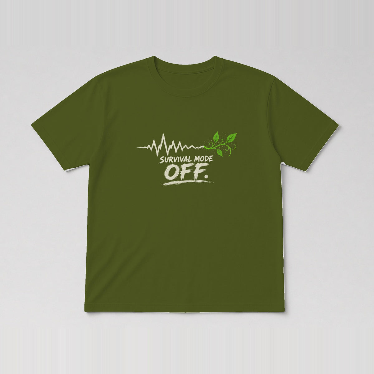 Survival Mode: Off. Tee Military Green