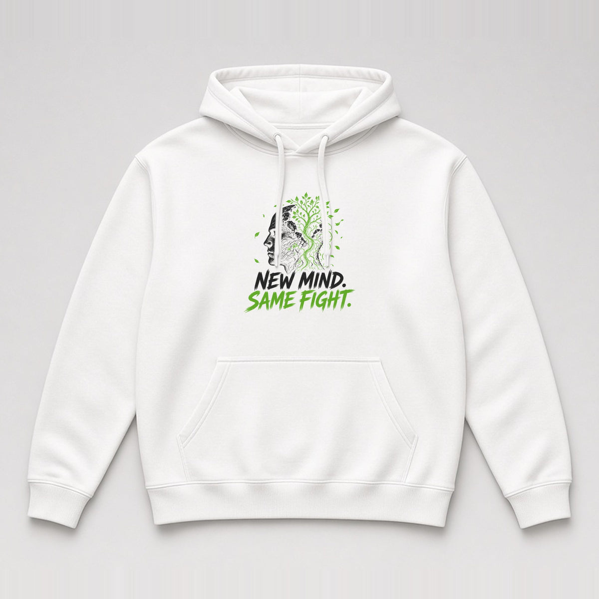 New Mind. Same Fight. Hoodie in White