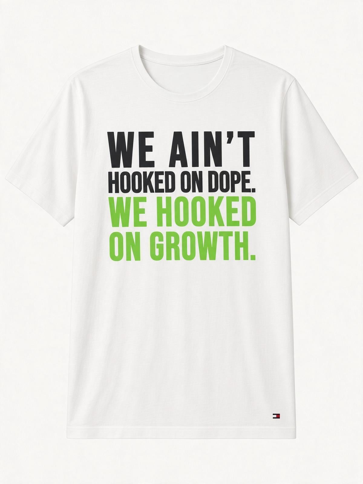 We Hooked On Growth Tee